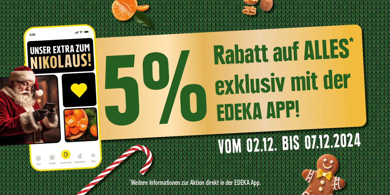 Extra zum Nikolaus! 5% Rabatt aus Alles*